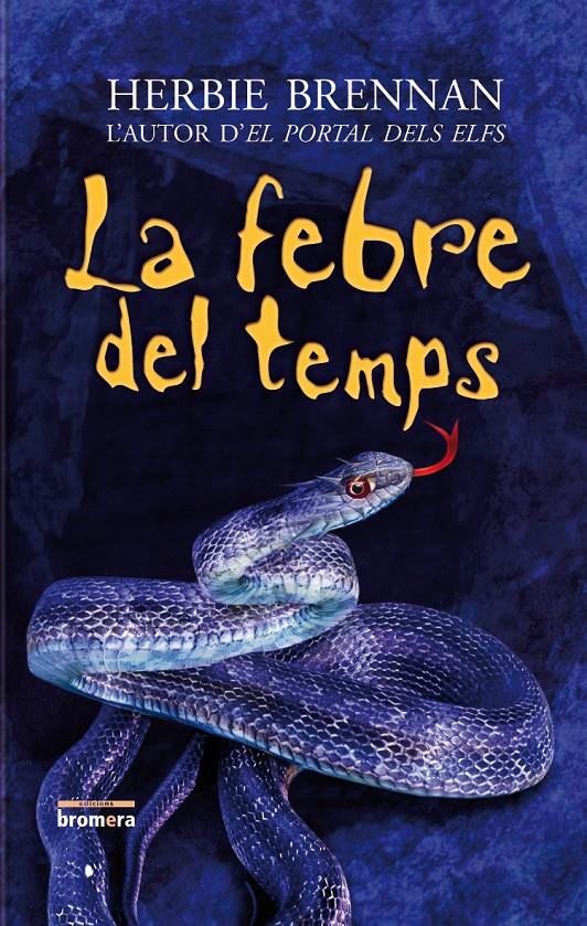 LA FEBRE DEL TEMPS | 9788498243321 | BRENNAN,HERBIE | Llibreria Geli - Llibreria Online de Girona - Comprar llibres en català i castellà