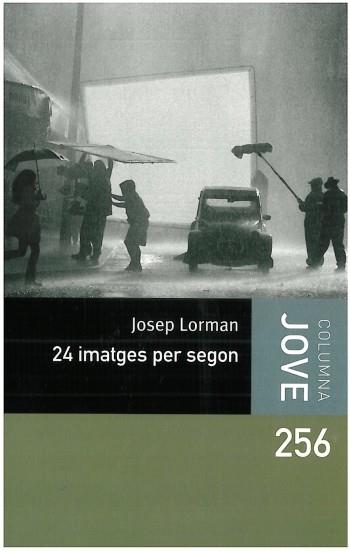 24 IMATGES PER SEGON | 9788499322414 | LORMAN,JOSEP | Libreria Geli - Librería Online de Girona - Comprar libros en catalán y castellano