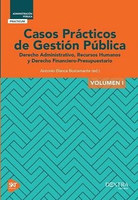 CASOS PRACTICOS DE GESTION PUBLICA-1 | 9788416898435 | BLANCA BUSTAMANTE,ANTONIO | Llibreria Geli - Llibreria Online de Girona - Comprar llibres en català i castellà
