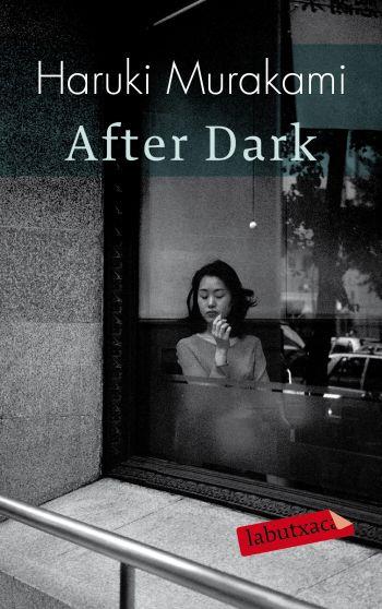 AFTER DARK | 9788499300313 | MURAKAMI,HARUKI | Llibreria Geli - Llibreria Online de Girona - Comprar llibres en català i castellà