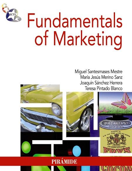 FUNDAMENTALS OF MARKETING | 9788436825435 | SANTESMASES MESTRE,MIGUEL/MERINO SANZ,MARIA JESUS | Libreria Geli - Librería Online de Girona - Comprar libros en catalán y castellano