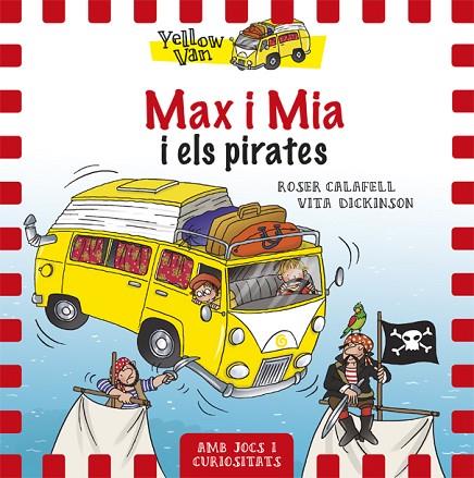 MAX I MIA I ELS PIRATES  | 9788424656522 | CALAFELL,ROSER/DICKINSON,VITA | Libreria Geli - Librería Online de Girona - Comprar libros en catalán y castellano
