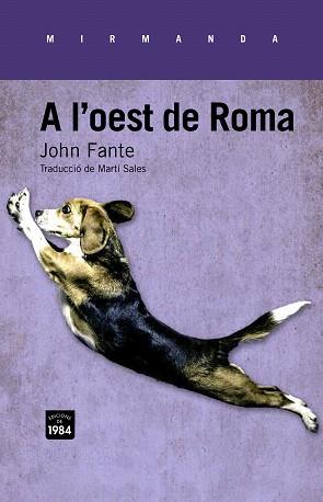A L'OEST DE ROMA | 9788415835325 | FANTE,JOHN | Libreria Geli - Librería Online de Girona - Comprar libros en catalán y castellano