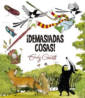 DEMASIADAS COSAS! | 9788491454090 | GRAVETT,EMILY | Llibreria Geli - Llibreria Online de Girona - Comprar llibres en català i castellà