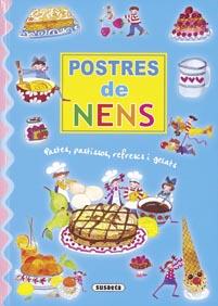 POSTRES DE NENS | 9788430570270 | SUSAETA, EQUIPO | Llibreria Geli - Llibreria Online de Girona - Comprar llibres en català i castellà