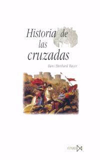 HISTORIA DE LAS CRUZADAS | 9788470903625 | EBERHARD MAYER,HANS | Llibreria Geli - Llibreria Online de Girona - Comprar llibres en català i castellà