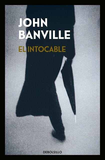 EL INTOCABLE | 9788466344494 | BANVILLE,JOHN | Libreria Geli - Librería Online de Girona - Comprar libros en catalán y castellano