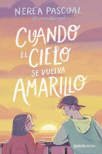 CUANDO EL CIELO SE VUELVA AMARILLO | 9788408292975 | PASCUAL, NEREA | Llibreria Geli - Llibreria Online de Girona - Comprar llibres en català i castellà