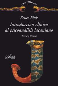 UNA INTRODUCCION CLINICA AL PSICOANALISIS LACANIANO | 9788474327861 | FINK,BRUCE | Llibreria Geli - Llibreria Online de Girona - Comprar llibres en català i castellà