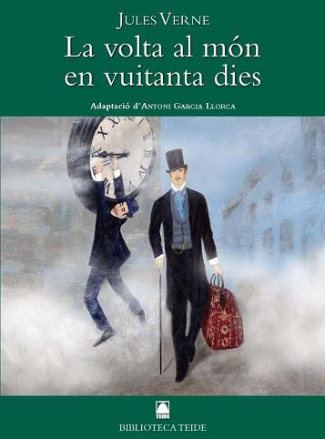 LA VOLTA AL MÓN EN VUITANTA DIES | 9788430762705 | VERNE,JULES | Llibreria Geli - Llibreria Online de Girona - Comprar llibres en català i castellà