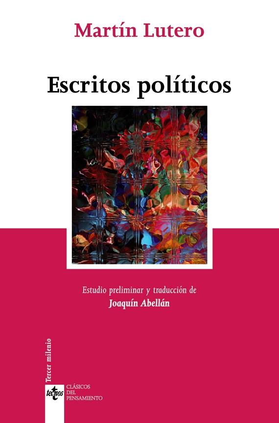 ESCRITOS POLITICOS | 9788430947980 | LUTERO,MARTIN | Libreria Geli - Librería Online de Girona - Comprar libros en catalán y castellano