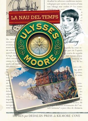 ULYSSES MOORE-13.LA NAU DEL TEMPS (TD) | 9788424651596 | MOORE,ULYSSES | Llibreria Geli - Llibreria Online de Girona - Comprar llibres en català i castellà