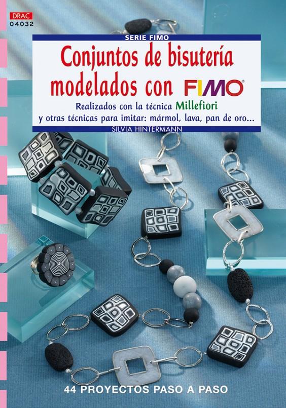 CONJUNTOS DE BISUTERIA MODELADOS CON FIMO | 9788498740837 | HINTERMANN,SILVIA | Libreria Geli - Librería Online de Girona - Comprar libros en catalán y castellano