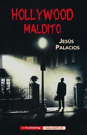 HOLLYWOOD MALDITO | 9788477027812 | PALACIOS TRIGO,JESÚS | Libreria Geli - Librería Online de Girona - Comprar libros en catalán y castellano