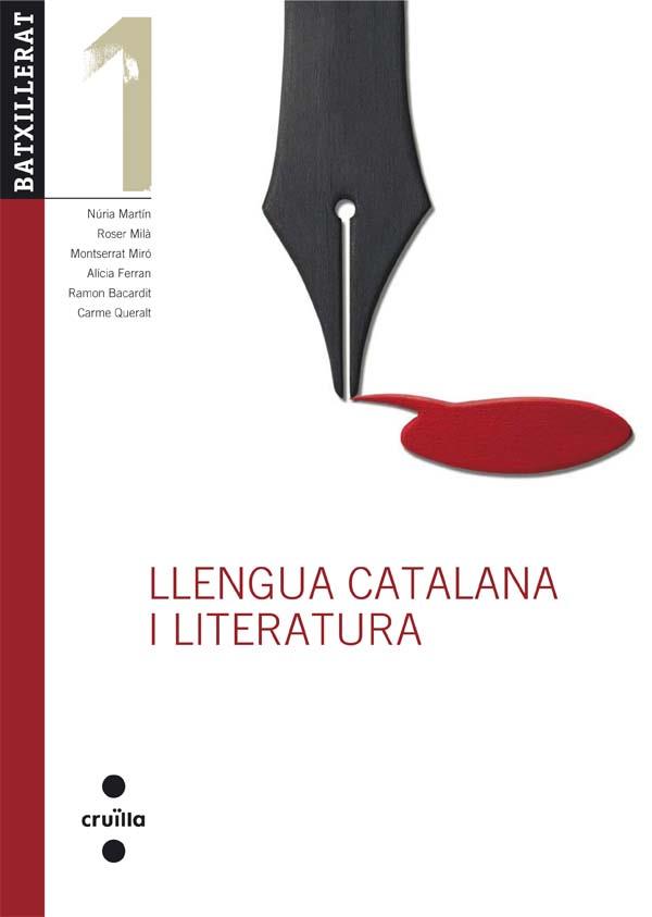 LLENGUA CATALANA I LITERATURA(PRIMER DE BATXILLERAT) | 9788466119221 | MARTIN,NURIA | Libreria Geli - Librería Online de Girona - Comprar libros en catalán y castellano