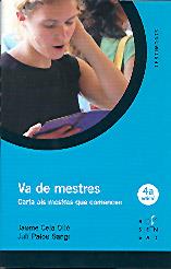 VA DE MESTRES.CARTA ALS MESTRES QUE COMENCEN | 9788495988348 | CELA,J./PALOU,J. | Libreria Geli - Librería Online de Girona - Comprar libros en catalán y castellano