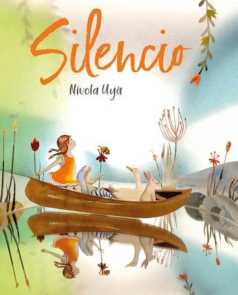 SILENCIO | 9788418302862 | UYÁ,NÍVOLA | Llibreria Geli - Llibreria Online de Girona - Comprar llibres en català i castellà