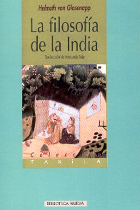 LA FILOSOFIA DE LA INDIA | 9788470307744 | VON GLASENAPP,HELMUTH | Libreria Geli - Librería Online de Girona - Comprar libros en catalán y castellano