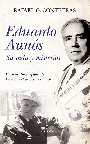 EDUARDO AUNÓS.SU VIDA Y MISTERIOS | 9788417418991 | GARCÍA CONTRERAS,RAFAEL | Llibreria Geli - Llibreria Online de Girona - Comprar llibres en català i castellà