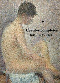 CUENTOS COMPLETOS | 9788489846944 | MANSFIELD,KATHERINE | Llibreria Geli - Llibreria Online de Girona - Comprar llibres en català i castellà