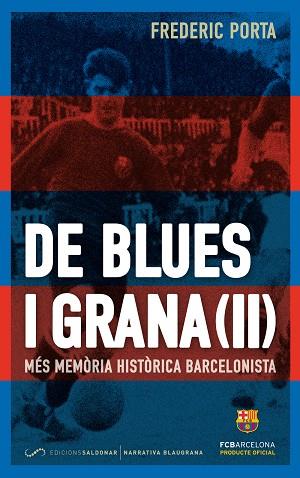 DE BLUES I GRANA-2 | 9788494116445 | PORTA,FREDERIC | Llibreria Geli - Llibreria Online de Girona - Comprar llibres en català i castellà