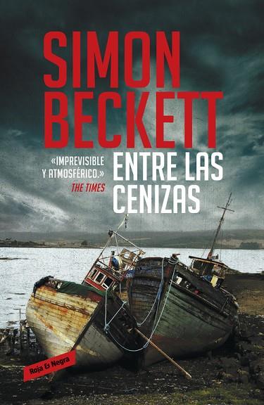 ENTRE LAS CENIZAS | 9788439727422 | BECKETT,SIMON | Llibreria Geli - Llibreria Online de Girona - Comprar llibres en català i castellà