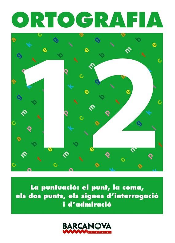 ORTOGRAFIA 12 | 9788448927394 | Libreria Geli - Librería Online de Girona - Comprar libros en catalán y castellano