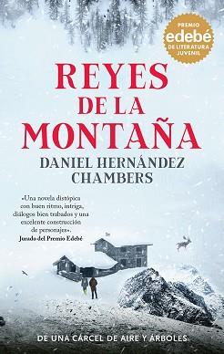 REYES DE LA MONTAÑA(PREMIO EDEBÉ DE LITERATURA JUVENIL 2024) | 9788468370149 | HERNÁNDEZ CHAMBERS, DANIEL | Llibreria Geli - Llibreria Online de Girona - Comprar llibres en català i castellà