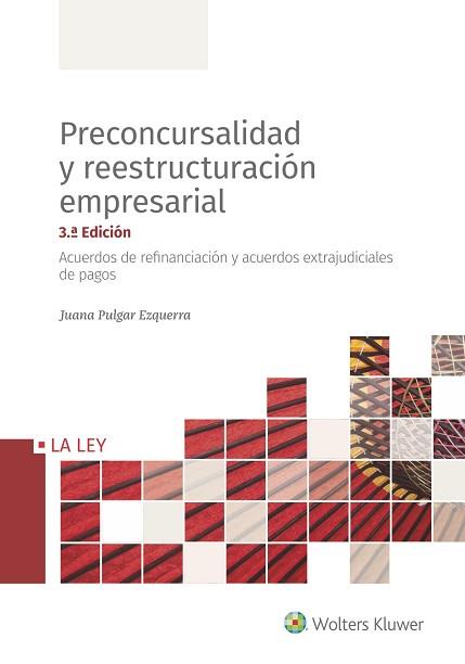 PRECONCURSALIDAD Y REESTRUCTURACIÓN EMPRESARIAL(3.ª EDICIÓN) | 9788490209400 | PULGAR EZQUERRA,JUANA | Libreria Geli - Librería Online de Girona - Comprar libros en catalán y castellano