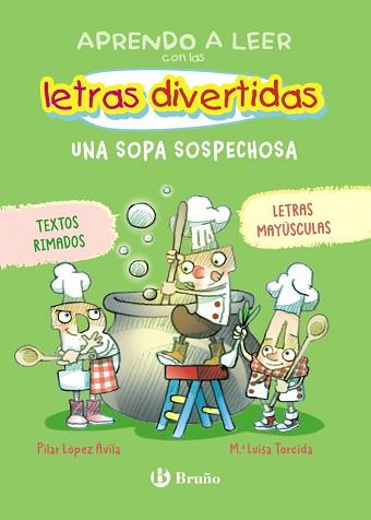 APRENDO A LEER CON LAS LETRAS DIVERTIDAS-5.UNA SOPA SOSPECHOSA | 9788469643396 | LÓPEZ ÁVILA, PILAR | Llibreria Geli - Llibreria Online de Girona - Comprar llibres en català i castellà