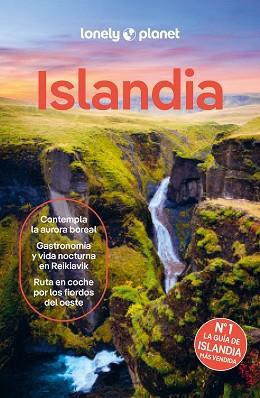 ISLANDIA(LONELY PLANET.EDICIÓN 2024) | 9788408285168 | ARNARSDÓTTIR, EYGLÓ SVALA/AVERBUCK, ALEXIS/BJARNASON, EGILL | Llibreria Geli - Llibreria Online de Girona - Comprar llibres en català i castellà