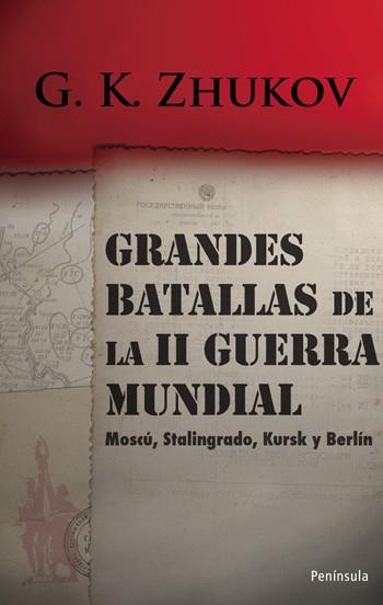 GRANDES BATALLAS DE LA SEGUNDA GUERRA MUNDIAL.MOSCU... | 9788483078839 | ZHUKOV,G.K. | Libreria Geli - Librería Online de Girona - Comprar libros en catalán y castellano