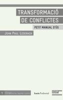 TRANSFORMACIO DE CONFLICTES | 9788498882704 | LEDERACH,JOHN PAUL | Llibreria Geli - Llibreria Online de Girona - Comprar llibres en català i castellà