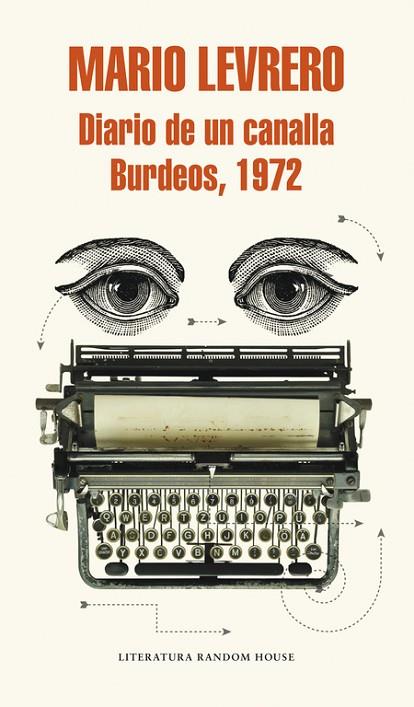 DIARIO DE UN CANALLA.BURDEOS, 1972 (MAPA DE LAS LENGUAS) | 9788439730934 | LEVRERO,MARIO | Llibreria Geli - Llibreria Online de Girona - Comprar llibres en català i castellà