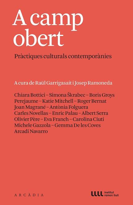 A CAMP OBERT | 9788412745771 | DIVERSOS AUTORS/RAMONEDA, JOSEP | Llibreria Geli - Llibreria Online de Girona - Comprar llibres en català i castellà