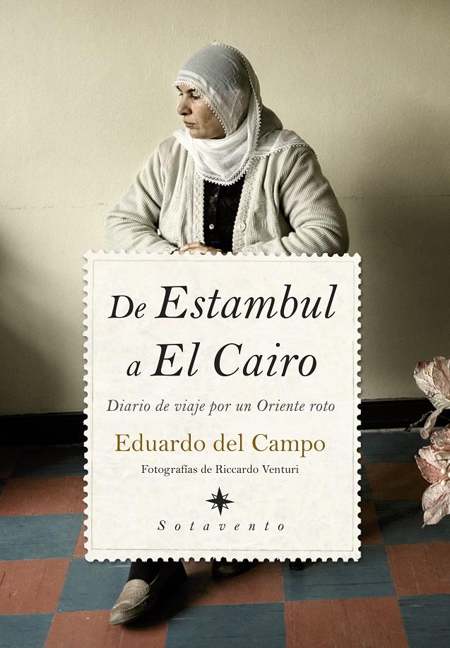 DE ESTAMBUL A EL CAIRO | 9788492573394 | DEL CAMPO,EDUARDO | Llibreria Geli - Llibreria Online de Girona - Comprar llibres en català i castellà