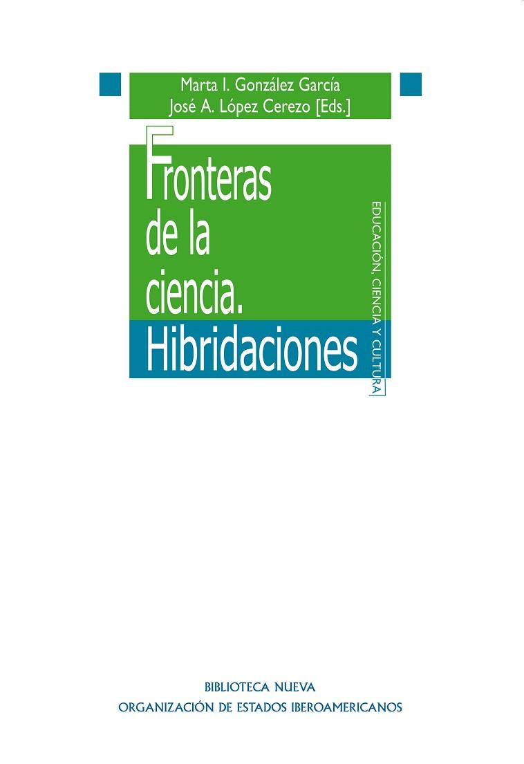FRONTERAS DE LA CIENCIA.HIBRIDACIONES | 9788499405889 | A.A.D.D. | Libreria Geli - Librería Online de Girona - Comprar libros en catalán y castellano