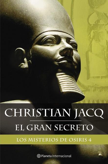 MISTERIOS DE OSIRIS-4.EL GRAN SECRETO | 9788408059585 | JACQ,CHRISTIAN | Libreria Geli - Librería Online de Girona - Comprar libros en catalán y castellano