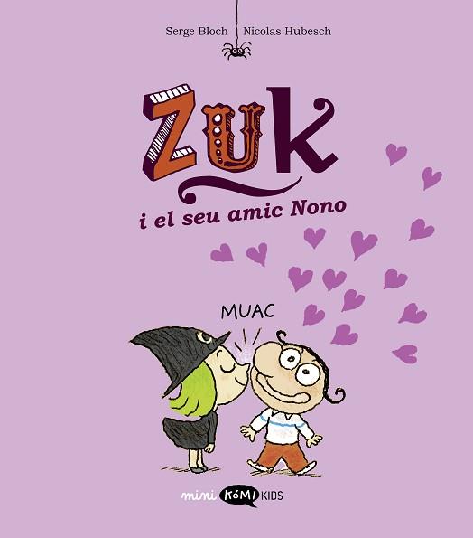 ZUK-4.ZUK I EL SEU AMIC NONO | 9788419183651 | BLOCH, SERGE | Llibreria Geli - Llibreria Online de Girona - Comprar llibres en català i castellà