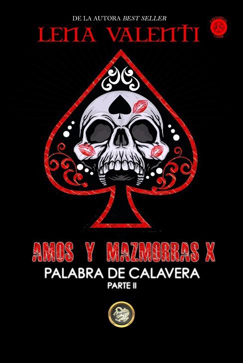 AMOS Y MAZMORRAS-10.PALABREA DE CALAVERA(PARTE 2) | 9788494787768 | VALENTI,LENA | Llibreria Geli - Llibreria Online de Girona - Comprar llibres en català i castellà