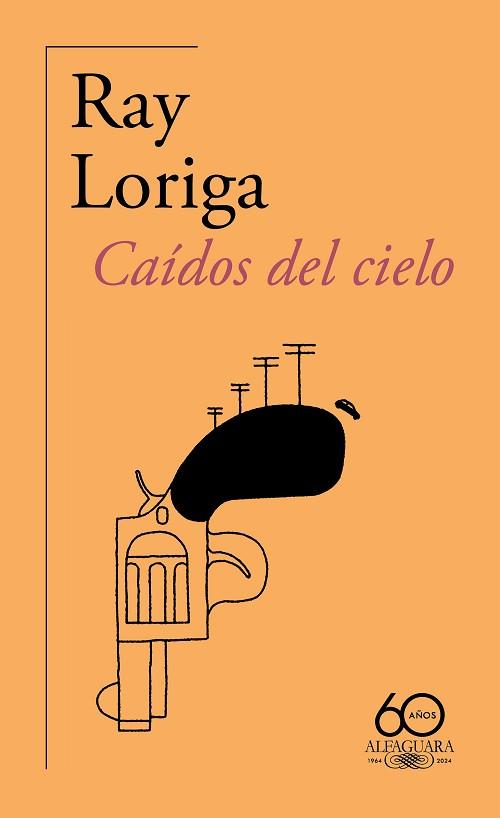 CAÍDOS DEL CIELO (60.º ANIVERSARIO DE ALFAGUARA) | 9788420478074 | LORIGA, RAY | Llibreria Geli - Llibreria Online de Girona - Comprar llibres en català i castellà