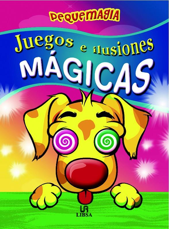 JUEGOS E ILUSIONES MAGICAS | 9788466219532 | VALERO, ALMUDENA | Llibreria Geli - Llibreria Online de Girona - Comprar llibres en català i castellà