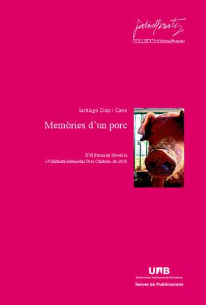 MEMORIES D'UN PORC | 9788449026485 | SIAZ I CANO,SANTIAGO | Llibreria Geli - Llibreria Online de Girona - Comprar llibres en català i castellà