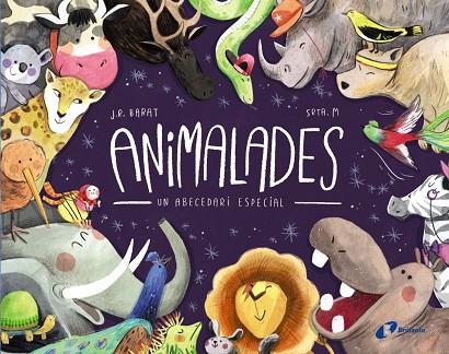 ANIMALADES.UN ABECEDARI ESPECIAL | 9788499069845 | BARAT,J.R. | Llibreria Geli - Llibreria Online de Girona - Comprar llibres en català i castellà