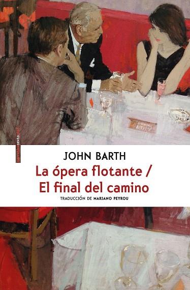 LA ÓPERA FLOTANTE/ EL FINAL DEL CAMINO | 9788416677559 | BARTH,JOHN | Llibreria Geli - Llibreria Online de Girona - Comprar llibres en català i castellà