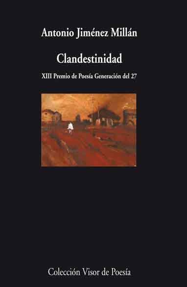 CLANDESTINIDAD | 9788498957846 | JIMENEZ MILLAN,ANTONIO | Llibreria Geli - Llibreria Online de Girona - Comprar llibres en català i castellà