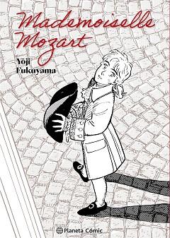 MADEMOISELLE MOZART | 9788411613644 | FUKUYAMA, YOJI | Llibreria Geli - Llibreria Online de Girona - Comprar llibres en català i castellà