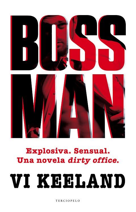 BOSSMAN | 9788494557040 | KEELAND,VI | Llibreria Geli - Llibreria Online de Girona - Comprar llibres en català i castellà