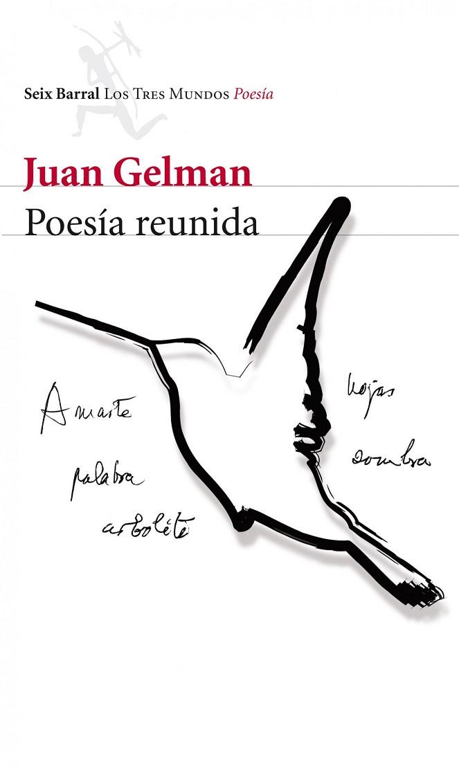 POESÍA REUNIDA(JUAN GELMAN) | 9788432210112 | GELMAN,JUAN (1930,BUENOS AIRES) PREMI CERVANTES 2007 | Llibreria Geli - Llibreria Online de Girona - Comprar llibres en català i castellà