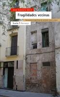 FRAGILIDADES VECINAS | 9788474268409 | SUBIRATS,JOAN | Llibreria Geli - Llibreria Online de Girona - Comprar llibres en català i castellà